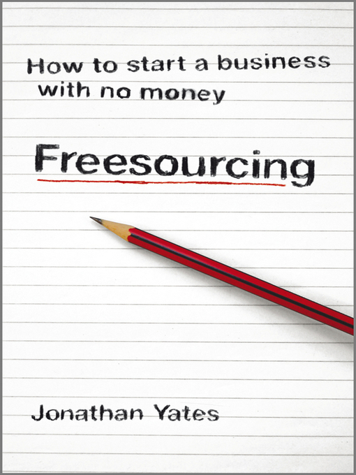 Title details for Freesourcing by Jonathan Yates - Available